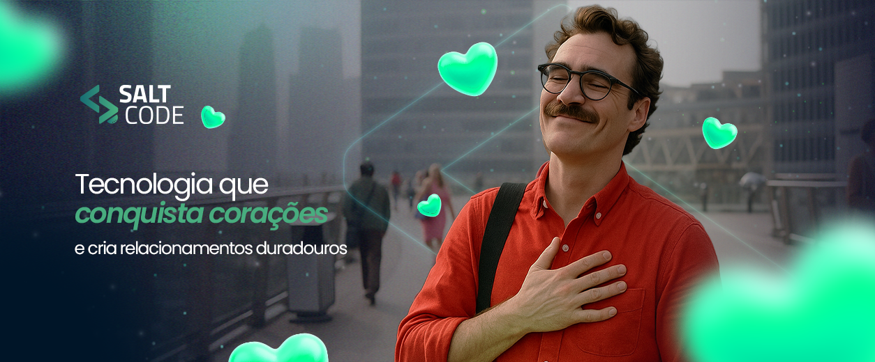 Love Tech: Como Conquistar Corações 